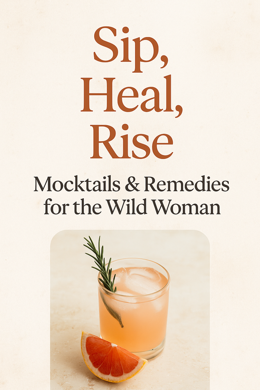 Sip, Heal, Rise: A Love Letter to the Hungover Wild Woman